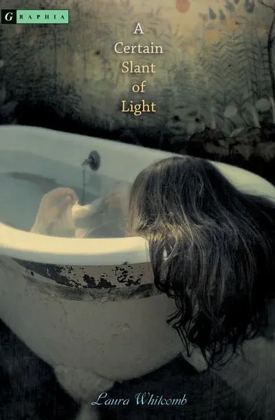 A Certain Slant Of Light: A Haunting Literary Ya Novel 1