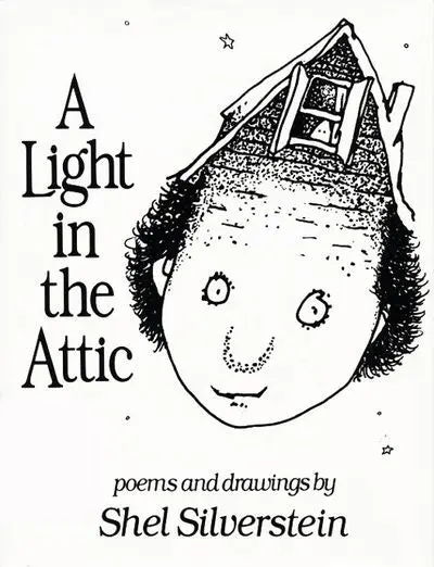 A Light In The Attic: Poems And Illustrations By Shel Silverstein 1