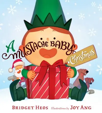 A Mustache Baby Christmas: A Festive Board Book 1