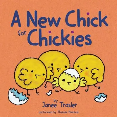 A New Chick For Chickies: A Farmyard Tale 1