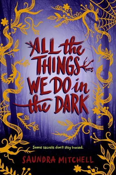 All The Things We Do In The Dark: A Novel 1