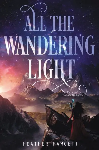 All The Wandering Light: A Luminous Sci-Fi Romance 1