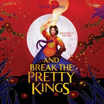 And Break The Pretty Kings: A Rebellion Epic 1