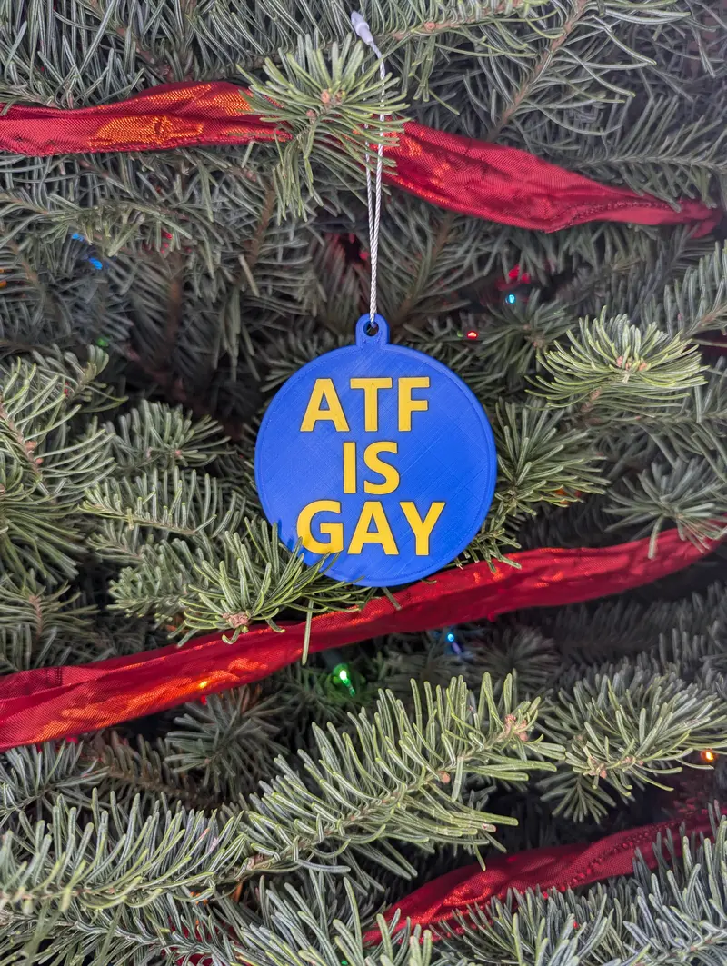Atf Is Gay Holiday Ornament – Satirical Christmas Decoration 1