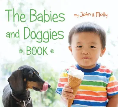 Babies And Doggies: A Gentle First Words Board Book 1