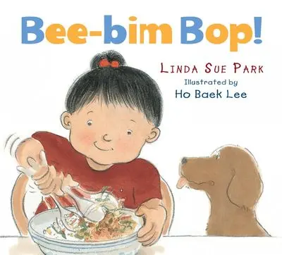 Bee-Bim Bop! Board Book Edition 1