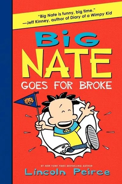 Big Nate Goes For Broke: All-Out Pranks And Peril 1