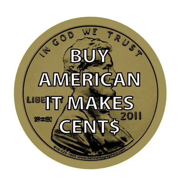 ‘Buy American It Makes Cent$’ Hard Hat Sticker – Patriotic Economic Message, Sku S87 1