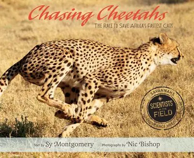 Chasing Cheetahs: True Stories Of Wildlife Conservation 1