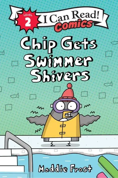 Chip Gets Swimmer Shivers: A Relatable Early Reader About Overcoming Fears 1