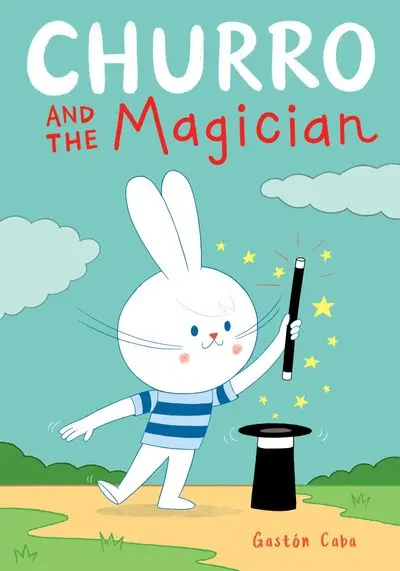 Churro And The Magician: A Whimsical Tale Of Magic And Friendship 1