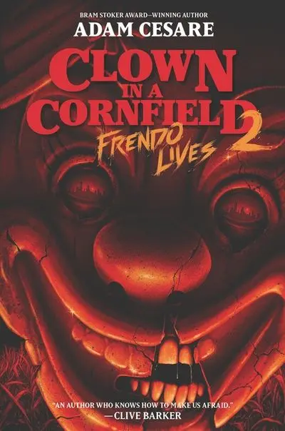 Clown In A Cornfield 2: Frendo Lives – Horror Sequel Thriller 1
