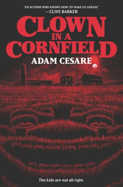 Clown In A Cornfield: A Thriller Novel 1
