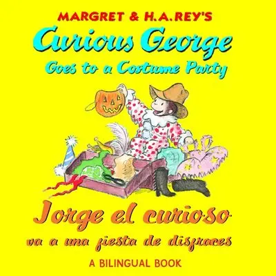Curious George Costume Party Book (Bilingual English-Spanish Edition) 1