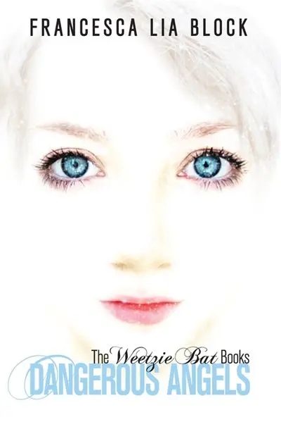 Dangerous Angels: A Standalone Companion To The Dangerous Girls Series 1