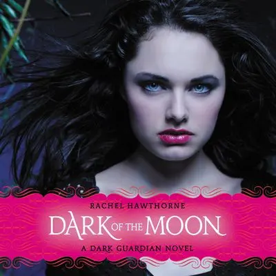 Dark Guardian Book 3: Moonlit Shadows 1