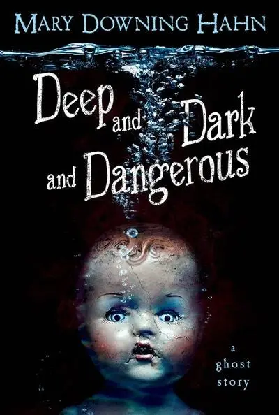 Deep, Dark, And Dangerous: A Lake Mystery 1