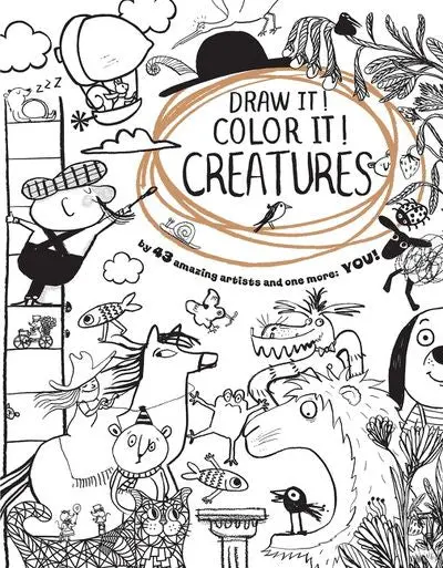 Draw It! Color It! Creatures: An Interactive Art And Learning Activity Book 1