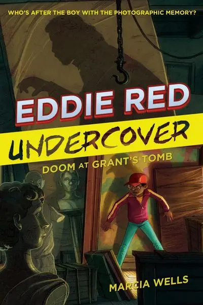 Eddie Red Undercover: Doom At Grant’S Tomb – A Sleuthing Mystery For Kids 1