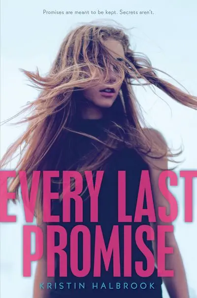 Every Last Promise: A Story Of Loyalty And Loss 1