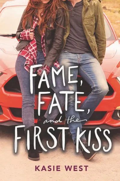 Fame, Fate, And The First Kiss: A Romantic Coming-Of-Age Story 1