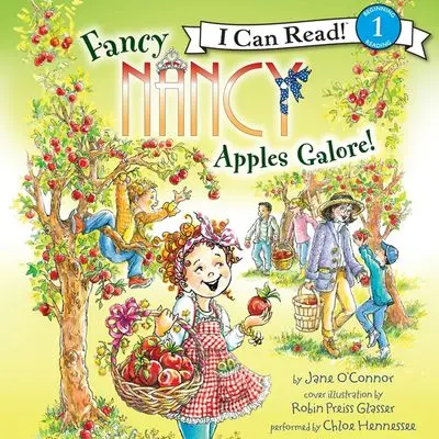 Fancy Nancy: Apples Galore! — A Whimsical Apple-Themed Early Chapter Book 1