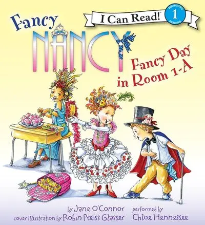 Fancy Nancy: Fancy Day In Room 1-A — A Joyful, Style-Filled Classroom Adventure 1