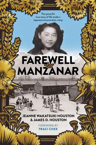 Farewell To Manzanar: A Historical Memoir 1