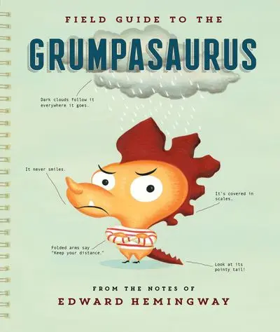 Field Guide To The Grumpasaurus – Playful Dinosaur-Themed Humor Book 1