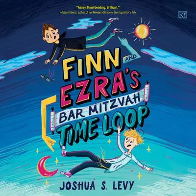 Finn And Ezra’S Time-Loop Bar Mitzvah Adventure 1