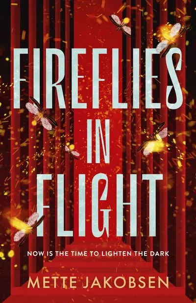 Fireflies In Flight: Book Two Of The Towers Trilogy 1