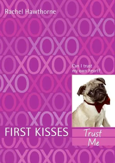 First Kisses, Vol. 1: A Promise To Trust 1