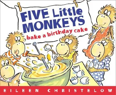 Five Little Monkeys Bake A Birthday Cake: A Rhyming Counting Adventure 1