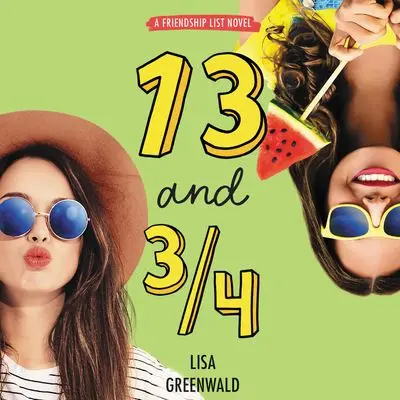 Friendship List #4: Thirteen And Three-Quarters Years Old 1