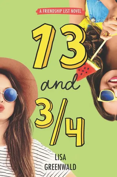 Friendship List, Book 4: Thirteen And Three-Quarters 1