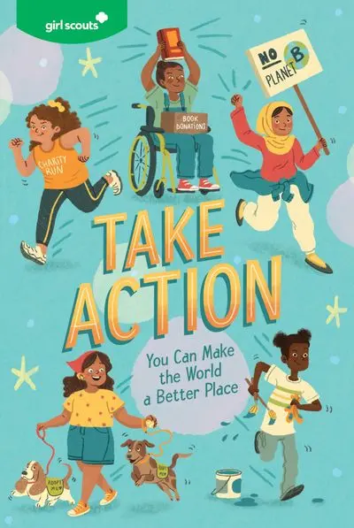 Girl Scouts: Take Action Leadership Guide 1