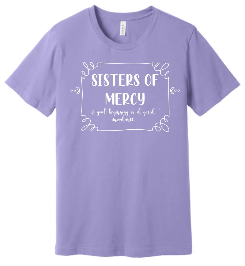 Good Beginnings Inspirational T-Shirt – Sisters Of Mercy Series #3 1