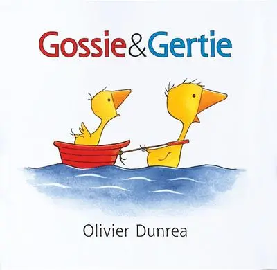 Gossie And Gertie: A Tale Of Friendship And Adventure 1