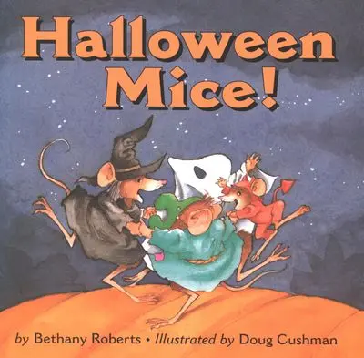 Halloween Mice!: A Playful Holiday Picture Book 1