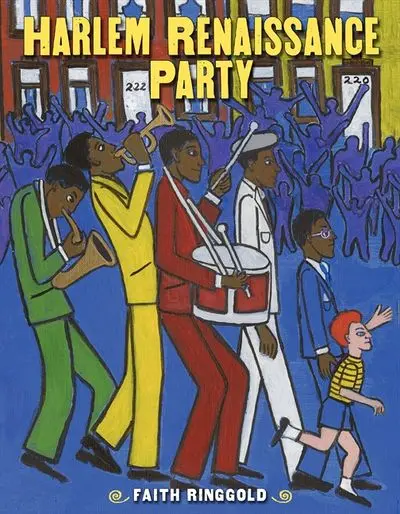 Harlem Renaissance Celebration: A Cultural Party Book 1