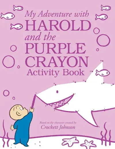 Harold And The Purple Crayon Activity Book: My Creative Adventure 1