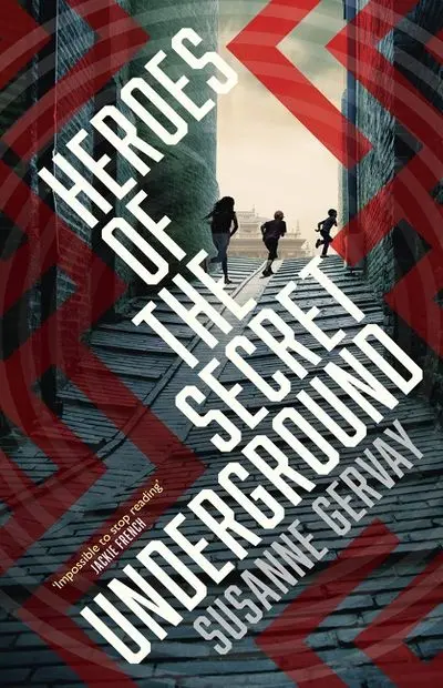 Heroes Of The Secret Underground: A Courageous Historical Fiction Tale 1