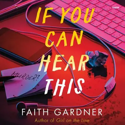 If You Can Hear This: A Novel About Connection And Voice 1