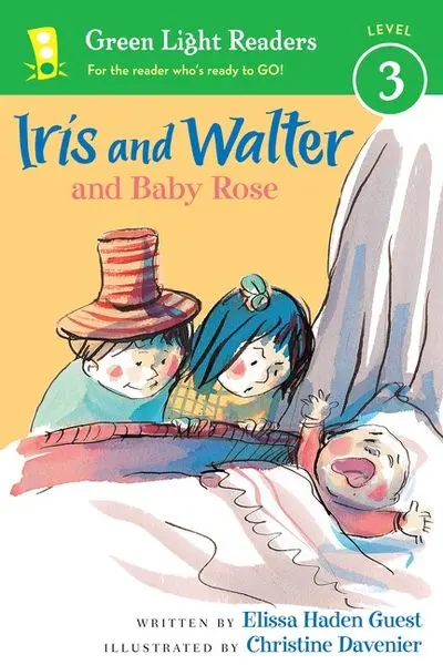 Iris And Walter And Baby Rose: A Warm Family Chapter Book 1