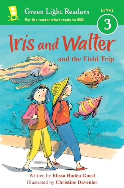 Iris And Walter Go On A Field Trip – School Adventure Chapter Book 1