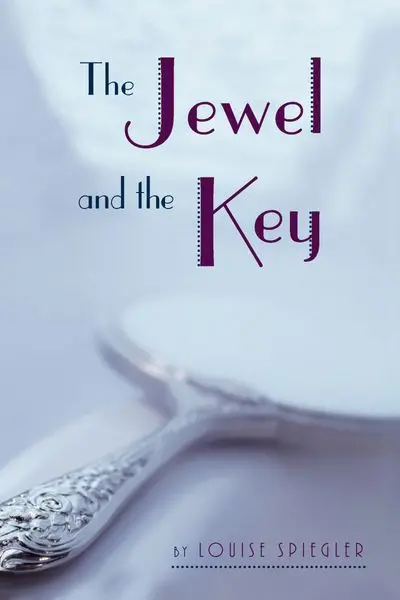 Jewel And The Key Fantasy Quest Novel 1