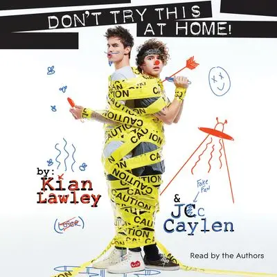 Kian And Jc'S Unconventional Adventures: Safety Not Guaranteed 1