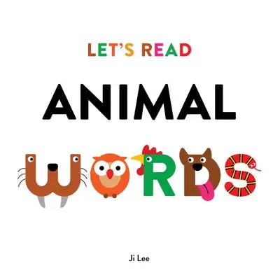 Let’S Read Animal Words: Early Vocabulary Builder 1