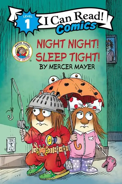 Little Critter: Night Night! Sleep Tight! — A Bedtime Board Book 1