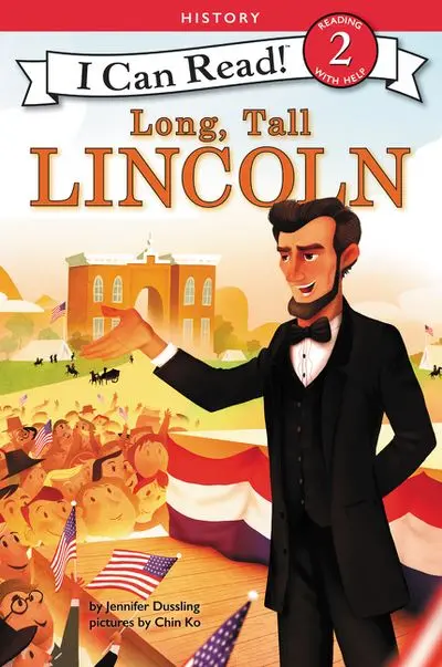 Long, Tall Lincoln: A Picture Book Biography 1